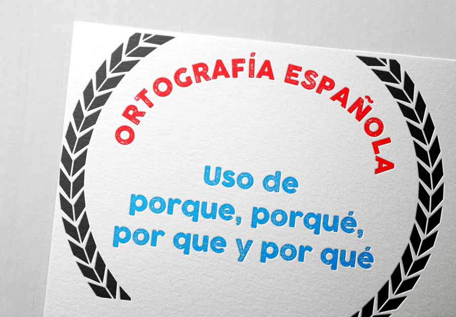 Uso de porque, por que, por qué y porqué | Ortografía Española